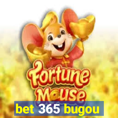 bet 365 bugou